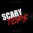 Scary Tops